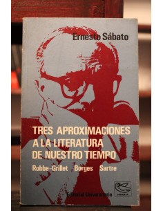 Tres aproximaciones a la literatura de nuestro tiempo (Usado)