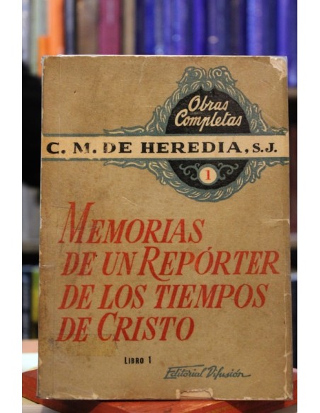 Memorias de un Repórter de los tiempos de Cristo (Usado) Memorias de un Repórter de los tiempos de Cristo (Usado)