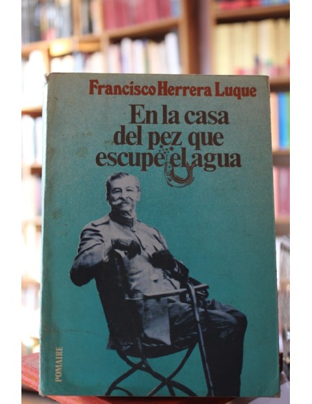En la casa del pez que escupe el agua (Usado) En la casa del pez que escupe el agua (Usado)