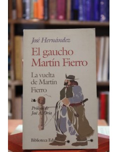 EL gaucho Martín Fierro / La Vuelta de Martín Fierro (Usado)
