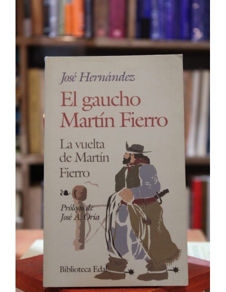 EL gaucho Martín Fierro / La Vuelta de Martín Fierro (Usado) EL gaucho Martín Fierro / La Vuelta de Martín Fierro (Usado)