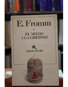 El miedo a la libertad (Usado)