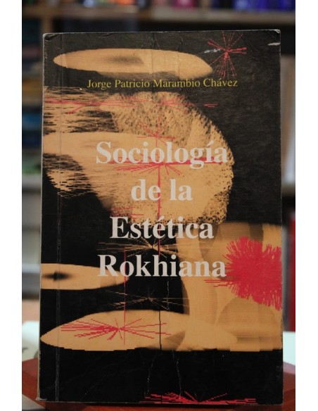 Sociología de la Estética Rokhiana (Usado) Sociología de la Estética Rokhiana (Usado)