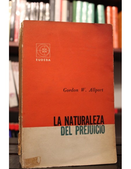 La naturaleza del prejuicio (Usado) La naturaleza del prejuicio (Usado)