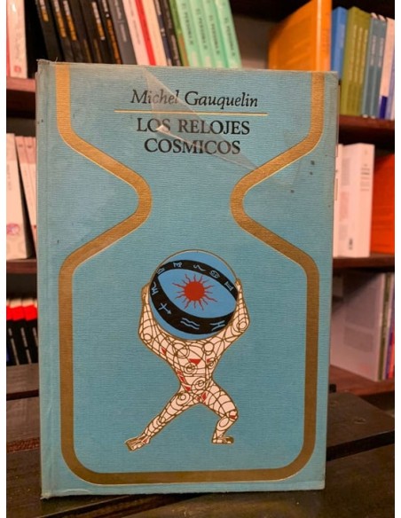 Los relojes cósmicos (Usado) Los relojes cósmicos (Usado)