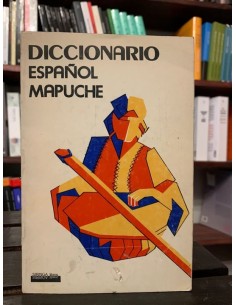 Diccionario Español-Mapuche (Usado)