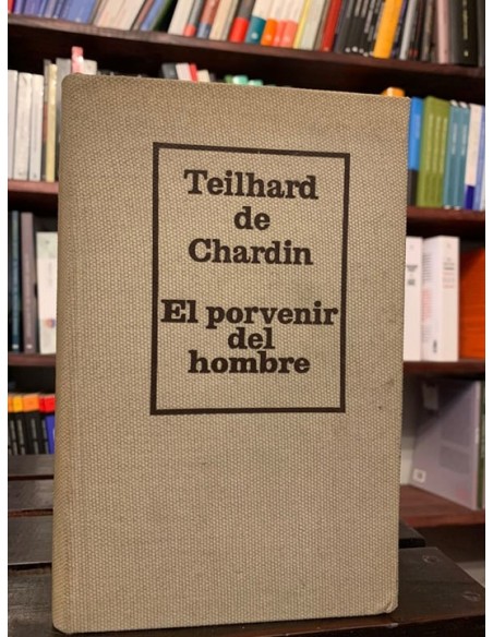 El porvenir del hombre (Usado) El porvenir del hombre (Usado)