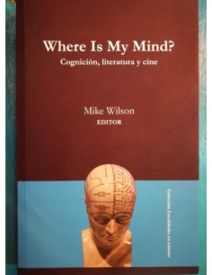 Where is my mind? Cognición, Literatura y cine (Usado)