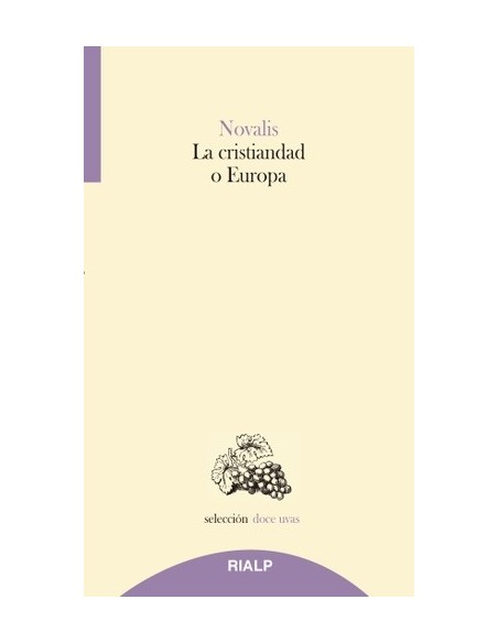 La cristiandad o Europa (Nuevo) La cristiandad o Europa (Nuevo)