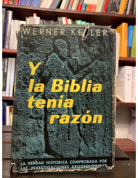 Y la Biblia tenía razón (Usado)