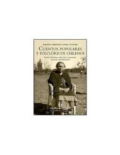 Cuentos populares y folclóricos chilenos (Nuevo)