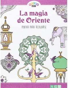 La magia de Oriente. Pintar para relajarse (Usado)