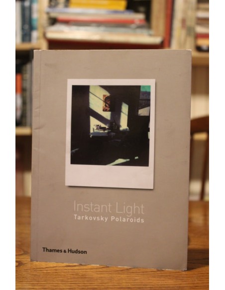 Instant light. Tarkovsky polaroids (Usado) Instant light. Tarkovsky polaroids (Usado)