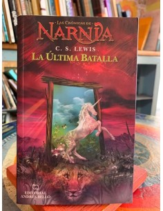 La última batalla. Las Crónicas de Narnia (Usado)
