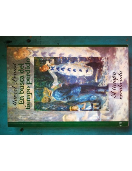 En busca del tiempo perdido. El tiempo recobrado (Usado)