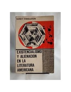 Existencialismo y alienación en la literatura americana (Usado)