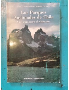 Los parque nacionales de Chile. Una guía para el visitante (Usado)