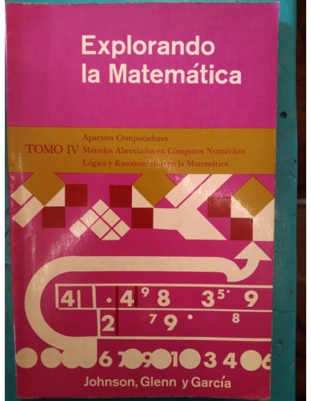 Explorando la Matemática Tomo IV (Usado) Explorando la Matemática Tomo IV (Usado)