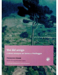 Voz del amigo y otros ensayos en torno a Heidegger (Usado)
