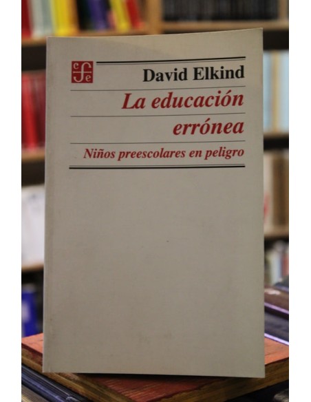 La educación errónea (Usado)