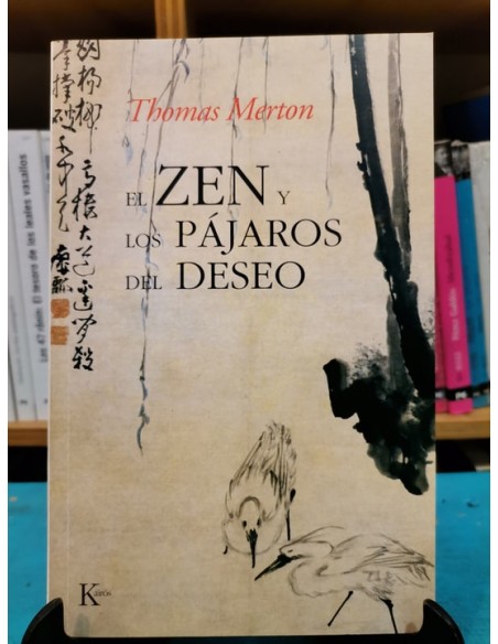 El zen y los pájaros del deseo (Usado)