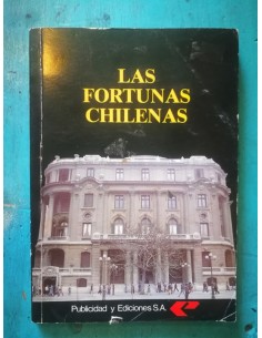 Las fortunas chilenas (Usado)