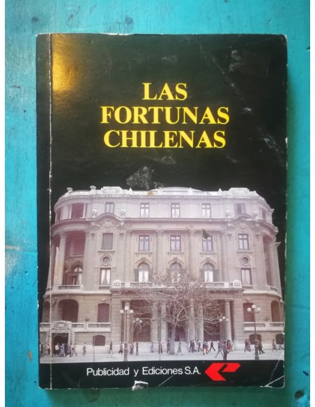 Las fortunas chilenas (Usado) Las fortunas chilenas (Usado)