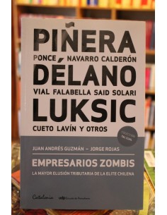 Empresarios zombis. La mayor elusión tributaria de la elite chilena (Usado)