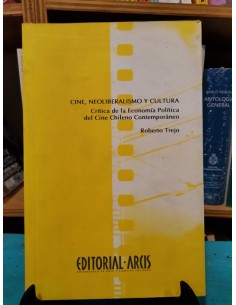 Cine, neoliberalismo y cultura (Usado)