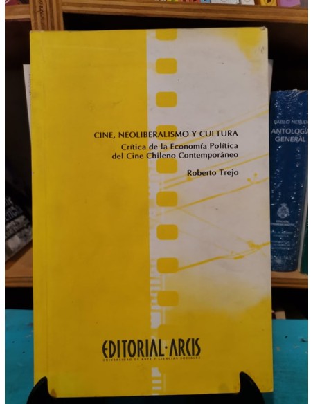 Cine, neoliberalismo y cultura (Usado) Cine, neoliberalismo y cultura (Usado)