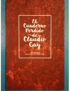 El cuaderno perdido de Claudio Gay (Usado)