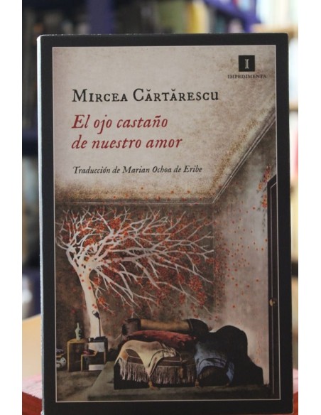 El ojo castaño de nuestro amor (Usado) El ojo castaño de nuestro amor (Usado)