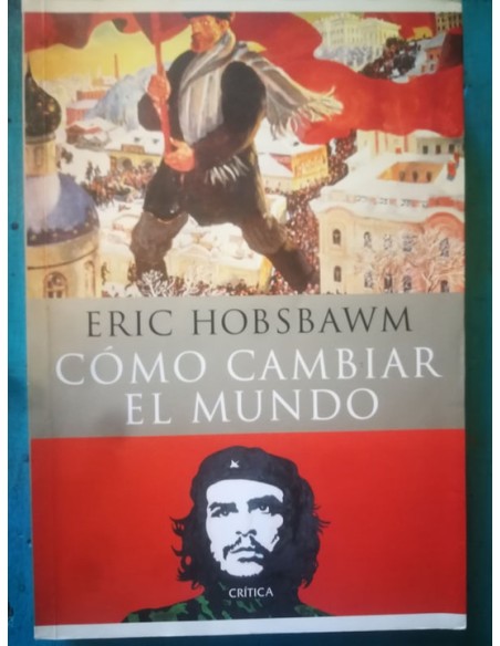 Como cambiar el mundo (Usado) Como cambiar el mundo (Usado)