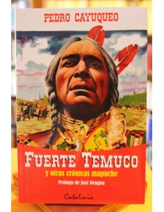 Fuerte Temuco y otras crónicas mapuche (Usado)