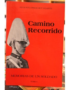 Camino recorrido. Memorias de un soldado. Tomo 1 (Usado)
