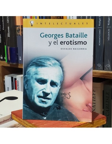Georges Bataille y el erotismo (Nuevo)