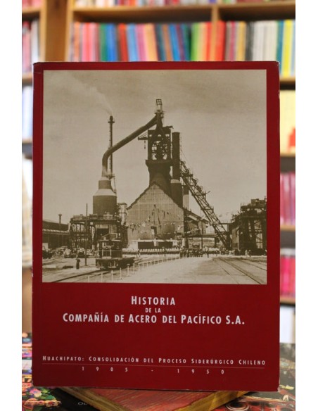 Historia de la compañía de acero del pacífico S. A. (Usado)
