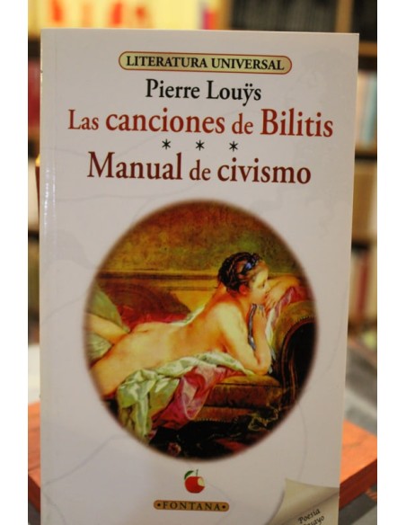 Las canciones de Bilitis. Manual de civismo (Usado) Las canciones de Bilitis. Manual de civismo (Usado)
