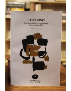 Reflexiones. Sobre los principios y resultados de la revolución de 1891 (Usado)