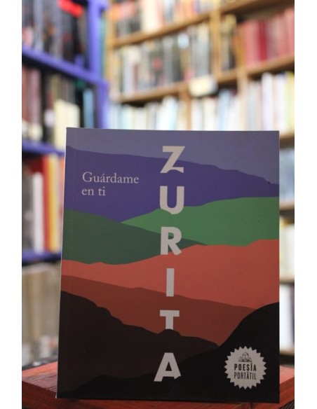 Guárdame en tí (Zurita) (Usado) Guárdame en tí (Zurita) (Usado)