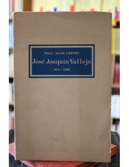 José Joaquín Vallejo. 1811-1858 (Usado)