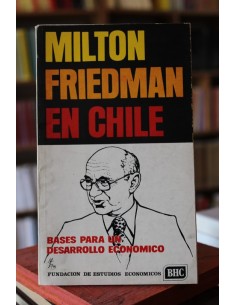 Milton Friedman en Chile (Usado)