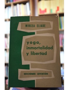 Yoga, inmortalidad y libertad (Usado)