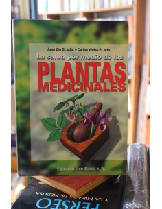 La salud por medio de las plantas medicinales (Usado)