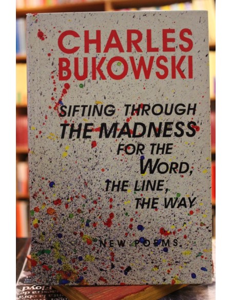 Sifting through. The madness for the word, the line, the way (Usado) Sifting through. The madness for the word, the line, the way (Usado)