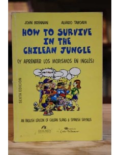 How to survive in the chilean jungle (Usado)