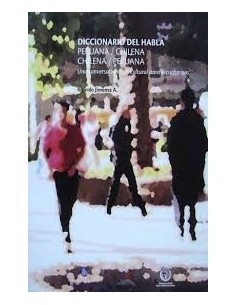 Diccionario del habla Peruana / Chilena, Chilena / Peruana (Usado)