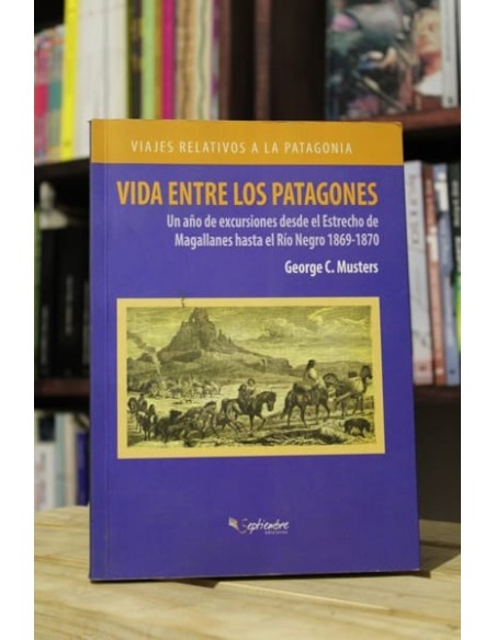Vida entre los patagones (Usado)