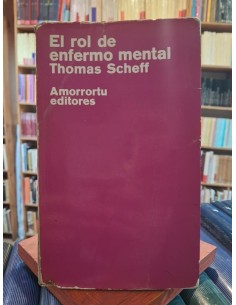 El rol de enfermo mental (Usado)