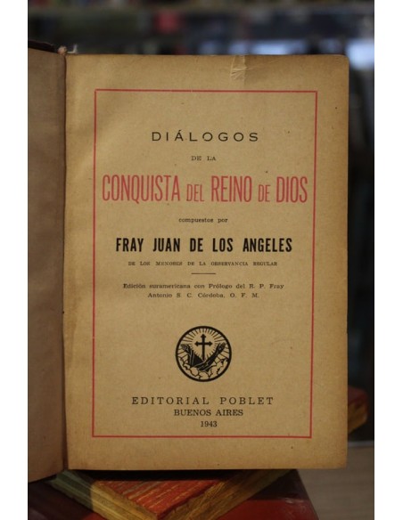 Diálogos de la conquista del reino de Dios (Usado)